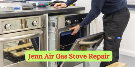 jennair gas stove repair